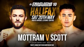 FIGHTSTAR CHAMPIONSHIP 10  Josh Mottram vs Louis Lee Scott [upl. by Levon]