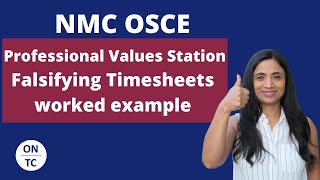 NMC OSCE Professional Values Station  Falsifying Timesheets [upl. by Estrella]