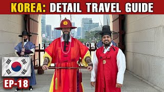 🇰🇷 KOREA DETAIL TRAVEL GUIDE FOR FIRST TIME VISITORS EP18 LAST [upl. by Adamo]