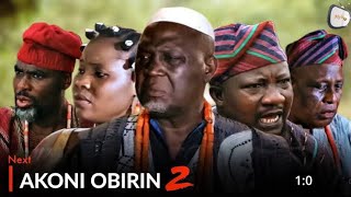 Akoni Obinrin Part 2 Latest Yoruba Movie 2024 Epic Tosin Olaniyan Sanyeri Ibrahim ChattaAlapini [upl. by Averi819]