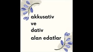 akkusativ ve dativ alan edatlar [upl. by Tace123]