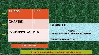 11TH CLASS MATHEMATICS PTB EXERCISE 12 Q6 13 MATHEMATICS 11TH PUNJAB CHAPTER 1 lecture 6 [upl. by Aleakcim]