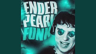 ENDER PEARL FUNK [upl. by Aciretahs145]