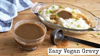 How to Make Gravy  5 Minute Recipe » Easy  Vegan Friendly [upl. by Delanos120]