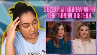 2020 INTERVIEW WITH THE TURPIN SISTERS  REACTION [upl. by Drofla595]