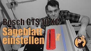 Bosch GTS 10 XC Sägeblatt parallel zur Führungsnut einstellen  Nachdenksport [upl. by Gordy]