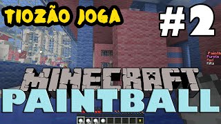 Tiozão joga Paintball no Minecraft 2 [upl. by Romeu]