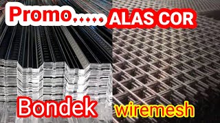 PROMO HARGA BONDEK ALAS COR DAN WIREMESH [upl. by Ahsimit82]