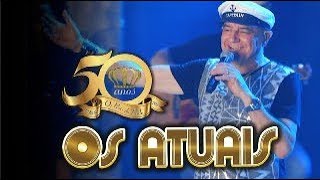 Os Atuais  DVD 50 Anos Ao Vivo em Picada Café [upl. by Earal]