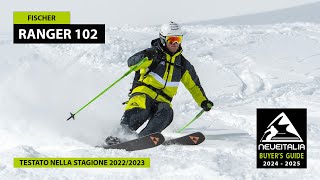 Fischer Ranger 102  NeveItalia  Ski Test  20232024 [upl. by Lancelot]