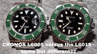 CRONOS L6005 versus L6015  the best submariner alternative [upl. by Matronna]