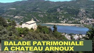 Balade patrimoniale à ChâteauArnoux  Provence [upl. by Ayikaz]