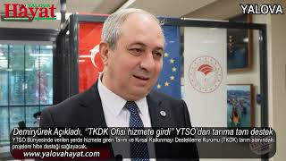 TKDK OFİSİ HİZMETE GİRDİ YTSO’DAN TARIMA TAM DESTEK [upl. by Salas]