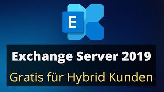 Kostenlose Exchange Server Lizenz für Hybrid Umgebungen [upl. by Eliseo]