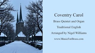 Coventry Carol for Brass Quintet and Organ [upl. by Eleirbag]