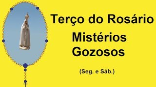 Terço do Rosário  Mistérios Gozosos  Nossa Senhora de Fátima Seg e Sáb [upl. by Belva]