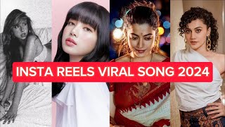 Instagram Reels Trending Viral Songs 2024 part 1 Most Viral songs [upl. by Sunderland]