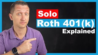 Solo Roth 401k Explained [upl. by Haymo]