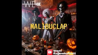 【WERP】MALIBUCLAP [upl. by Notliw382]