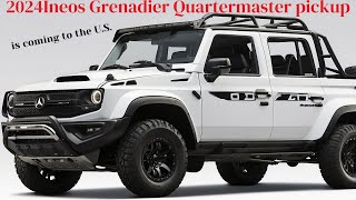 Coming Soon  20242025 Ineos Grenadier Quartermaster pickup  enters production  Arriving in 2024 [upl. by Kenji]