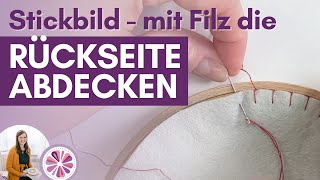 Sticken Rückseite abdecken mit Filz – Anleitung [upl. by Kaja]