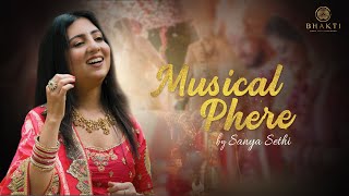 Musical Phere by Sanya Sethi  Vedic Phere  Bhakti Band [upl. by Rotce]