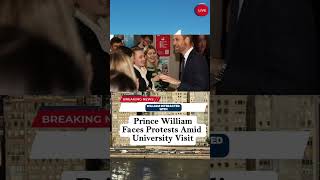 Prince William Faces Protests Amid University Visit [upl. by Enttirb656]