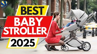 Top 5 BEST Baby Stroller in 2025 [upl. by Urbannai]