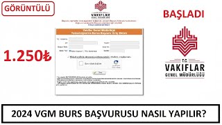 2024 VGM BURS BAŞVURUSU BAŞLADI  1250₺ KARŞILIKSIZ BURS BAŞVURUSU BAŞLADI GÖRÜNTÜLÜ ANLATIM [upl. by Mehelhteb]