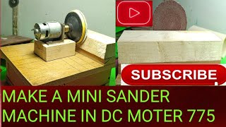 DIY How make mini sander and polisher with one DC moter5in1 hight rpm [upl. by Bluefield353]