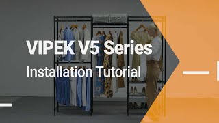 How to Install VIPEK V5 Garment Rack  StepbyStep Complete Installation Guide [upl. by Auohs]