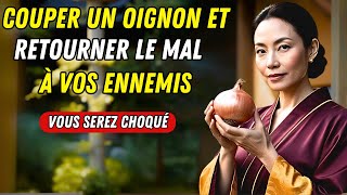 VOUS SEREZ SURPRIS  Coupez un oignon et rendez le mal à vos ennemis  Enseignements bouddhistes [upl. by Schreiber]