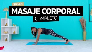 Masaje corporal completo I 30 minutos [upl. by Lede]