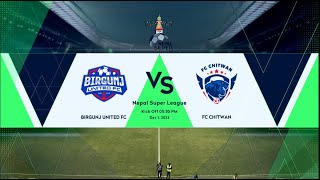 BIRGUNJ UNITED FC vs FC CHITWAN  Nepal Super league  2023  Highlights  Himalaya TV [upl. by Llenwad]