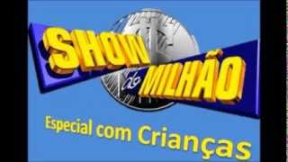 Abertura Oficial Show do Milhão Especial com Crianças [upl. by Decima]