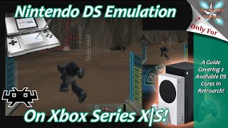 Xbox Series XS Retroarch Nintendo DS Emulation Setup Guide  Play Dual Screen Games On Xbox [upl. by Norby]