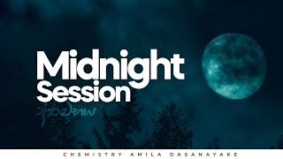 2024 AL Midnight Sessions ආරම්භය  JULY 07  Chemistry Amila Dasanayake [upl. by Derwin]