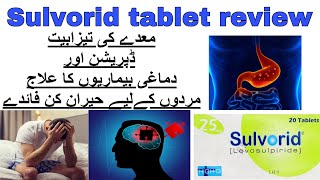 Sulvorid tablet uses in urdu  Levosulpiride 25mg50mg  How to use  side effects [upl. by Soiritos]