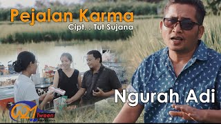 Pejalan Karma  Ngurah Adi  Official Music Video [upl. by Aneek817]