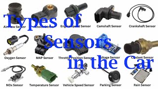 Types of Sensors in the Car  Explanation of sensors MAF MAP IAT TPS O2 NOx EGT How it Works [upl. by Eniamej37]