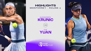 Aleksandra Krunic vs Yue Yuan  2024 Monterrey Round 1  WTA Match Highlights [upl. by Bilow537]