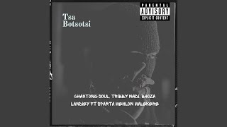 Tsa Botsotsi [upl. by Rocco]