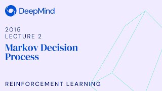 RL Course by David Silver  Lecture 2 Markov Decision Process [upl. by Meyer]