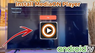 How to Install MediaON Player on Android TV [upl. by Ailehpo]