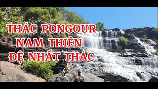 THAC PONGOUR  NAM THIEN DE NHAT THAC [upl. by Almond638]