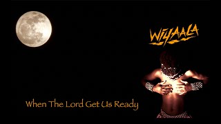 Wiyaala  When The Lord Get Us Ready  Official Video [upl. by Mojgan]