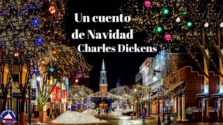 Un Cuento De Navidad de Charles Dickens [upl. by Okihcas]