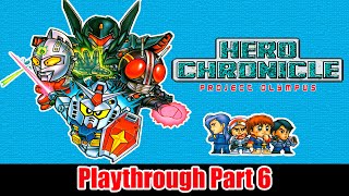 Hero Senki Project Olympus  Playthrough Part 6 [upl. by Guenna207]