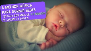 Faça o seu Bebê DOMIR RÁPIDO  MÚSICA PARA ACALMAR NENÉM [upl. by Gilbart]