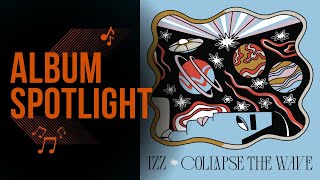 IZZ  Collapse The Wave REVIEW  New Album Spotlight [upl. by Allis]